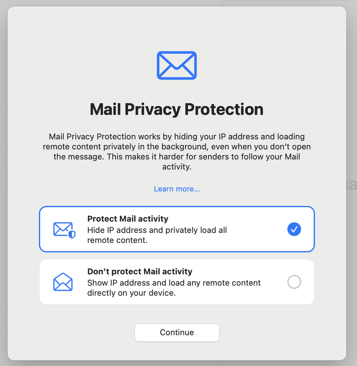 Apple Mail's Privacy Protection pop up shows Protect Mail activity is enabled which will hide the IP address and privately load all remote content.